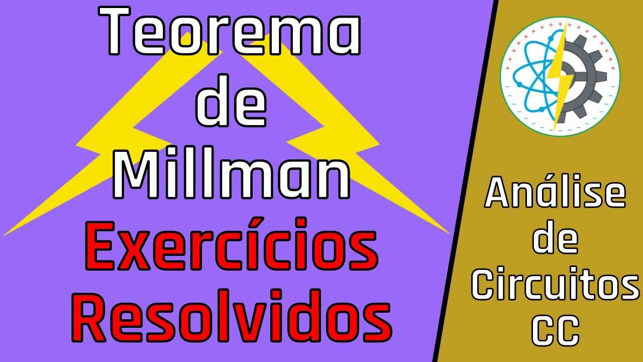 Teorema de Millman - Análise de Circuitos | Exercícios Resolvidos