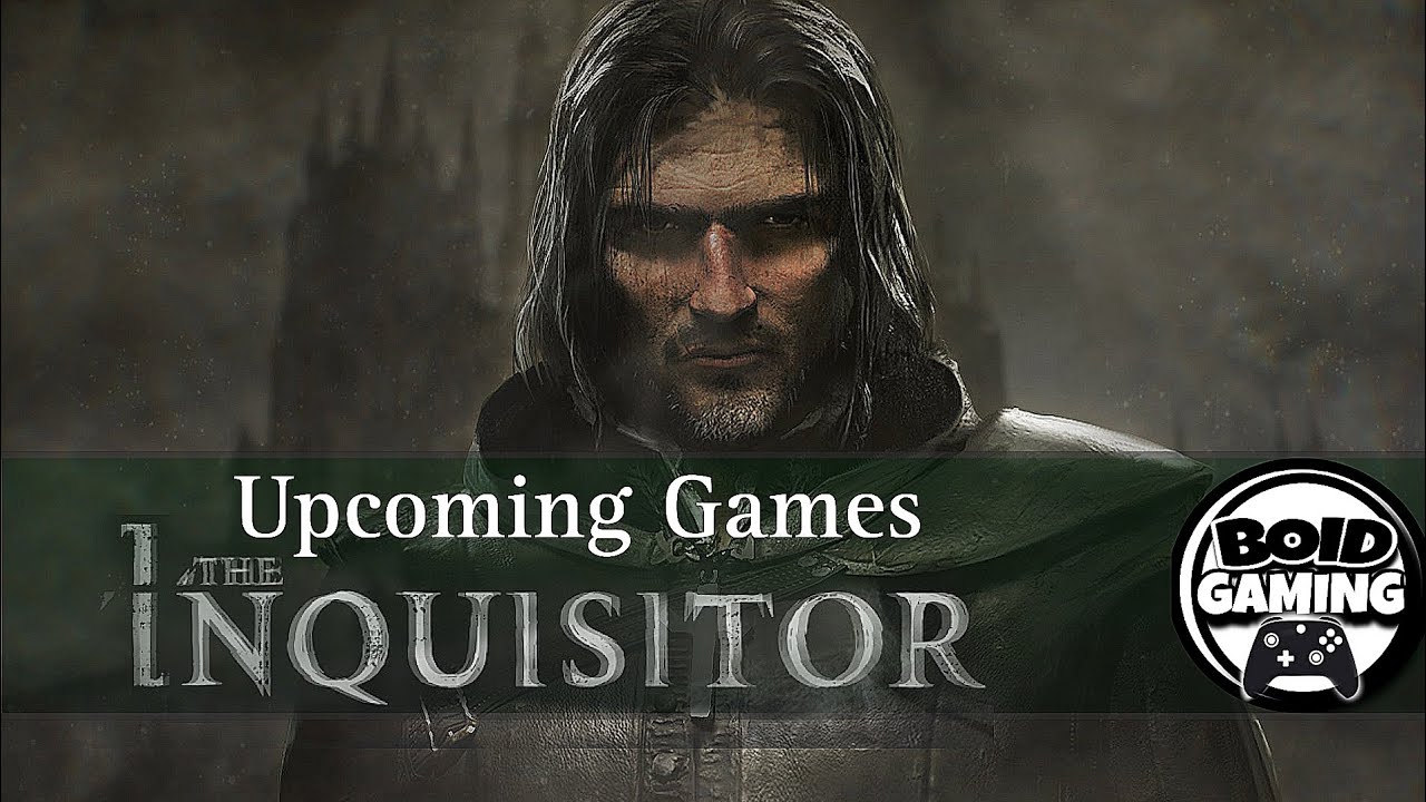 THE INQUISITOR New Gameplay Demo 20 Minutes