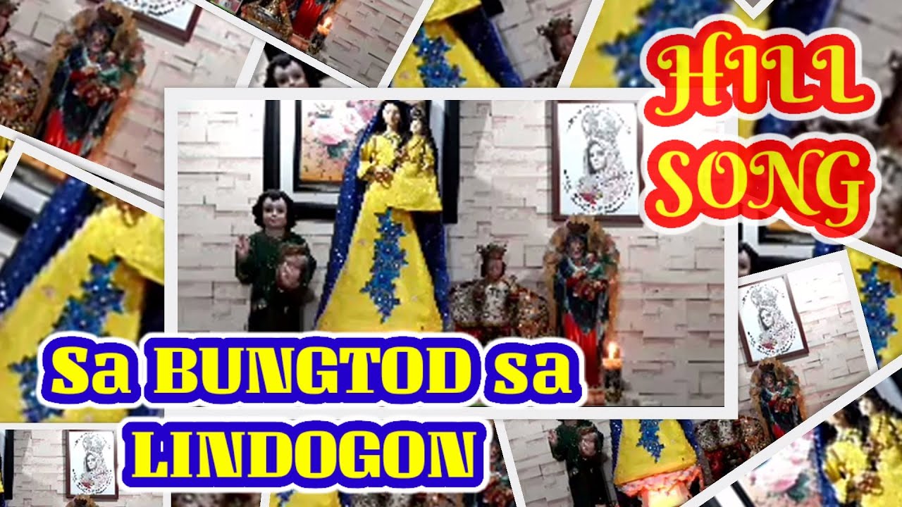 HILL SONG ¦ Sa Bungtod sa LINDOGON (Simala)