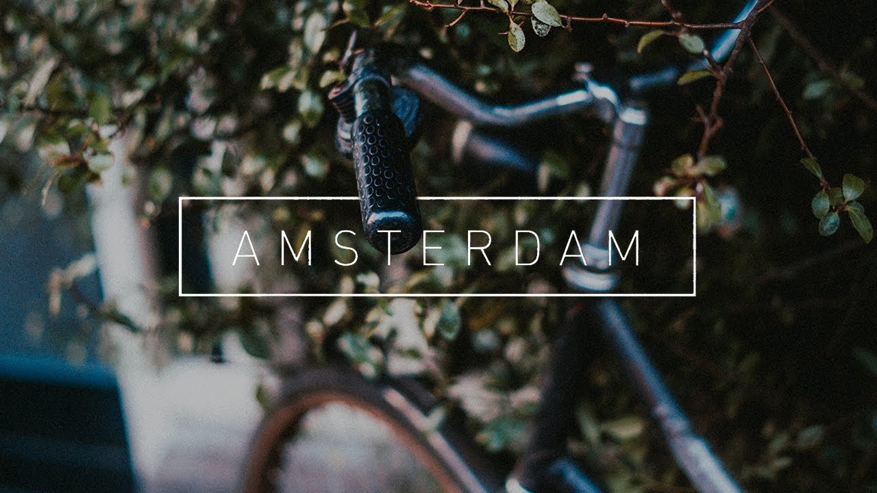 Amsterdam Cinematic Travel l Sony A7C 4K