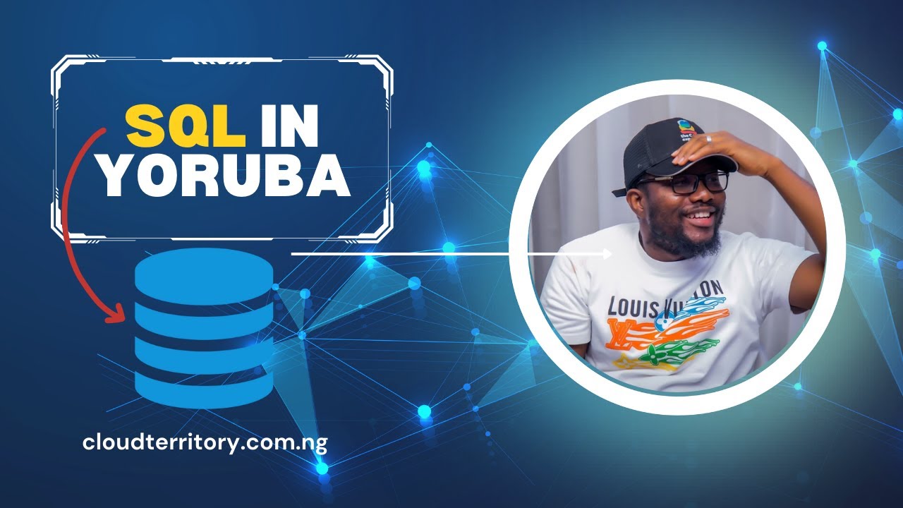 learn SQL RIGHT NOW!! (SQL Tutorial for Beginners in Yoruba)