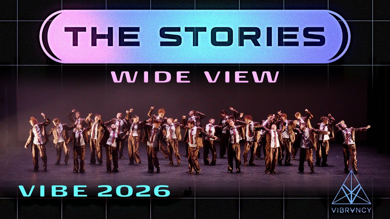 [1st Place] The Stories | VIBE 2026 [@VIBRVNCY Wide View 4K]