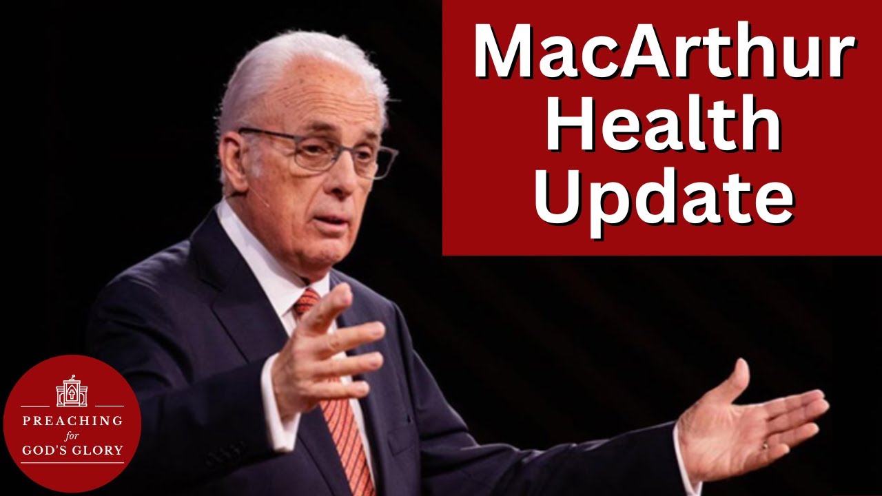 John MacArthur Health Update after procedure!!! | Steve Lawson referenced