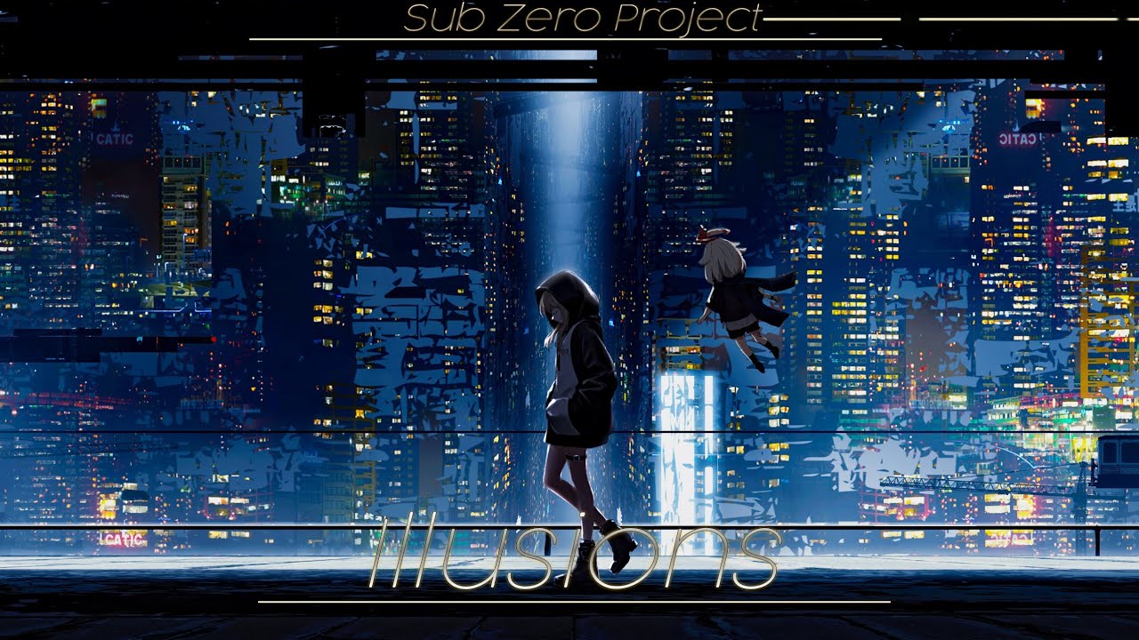 [Nightstyle] Sub Zero Project - Illusions