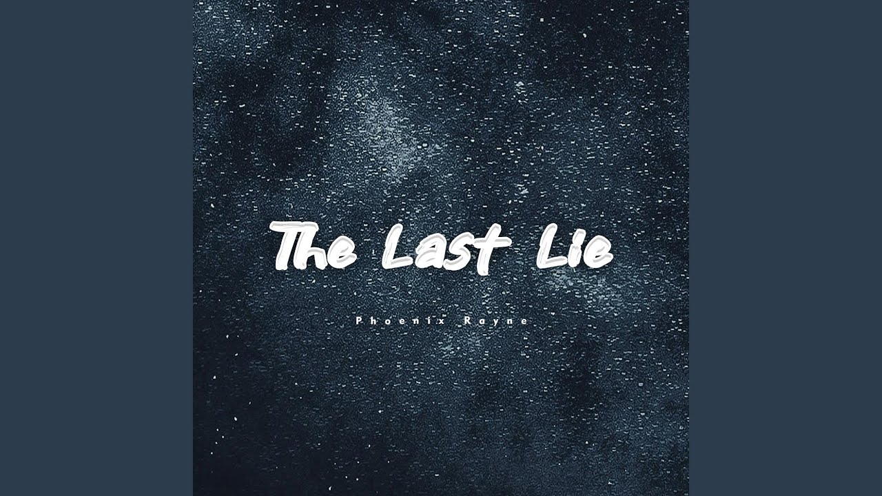 The Last Lie