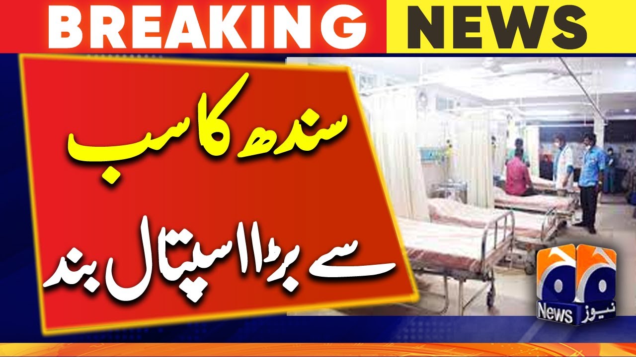 Sindh closes OPDs at major public hospitals closed
