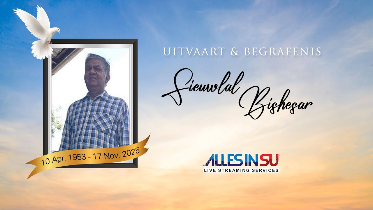 Live Streaming Uitvaart & Begrafenis:  Sieuwlal Bishesar