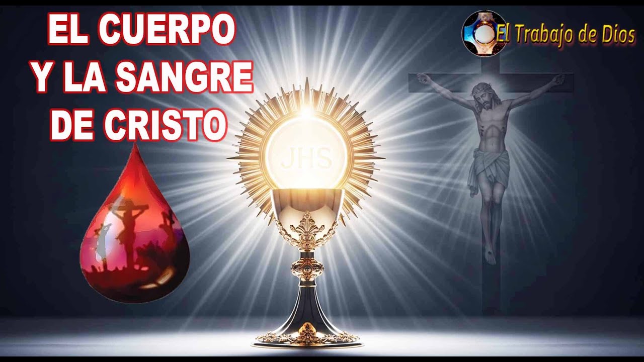 El Cuerpo y la Sangre de Nuestro Señor Jesucristo: 🩸 La Nueva Alianza en la Sagrada Eucaristía ⚡