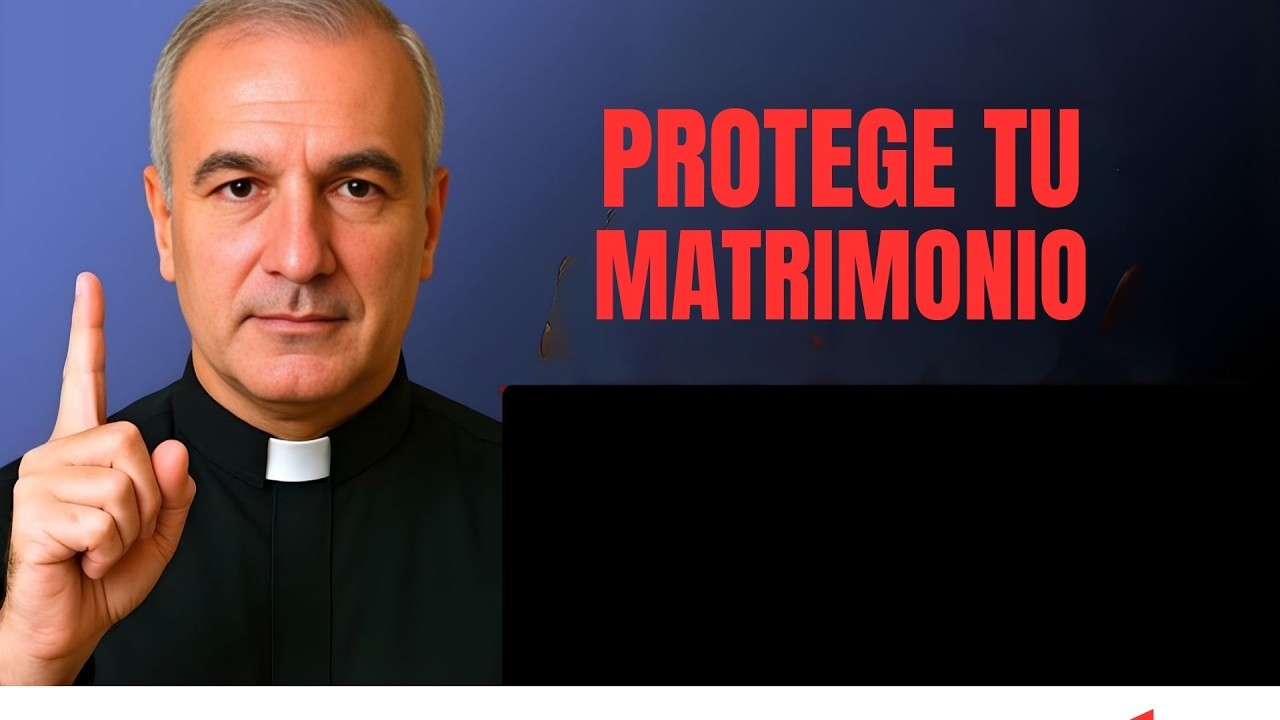 Vacuna tu Matrimonio y Protégelo del Fracaso | Padre Ángel Espinosa de los Monteros