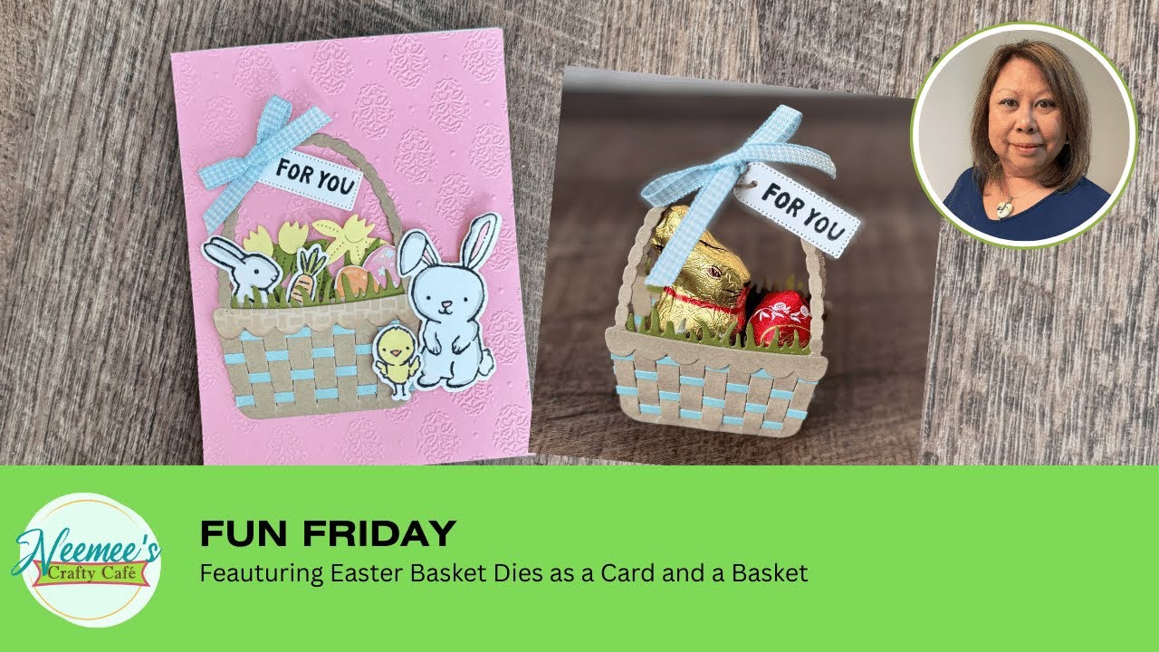 Easter Basket Dies in Two Ways