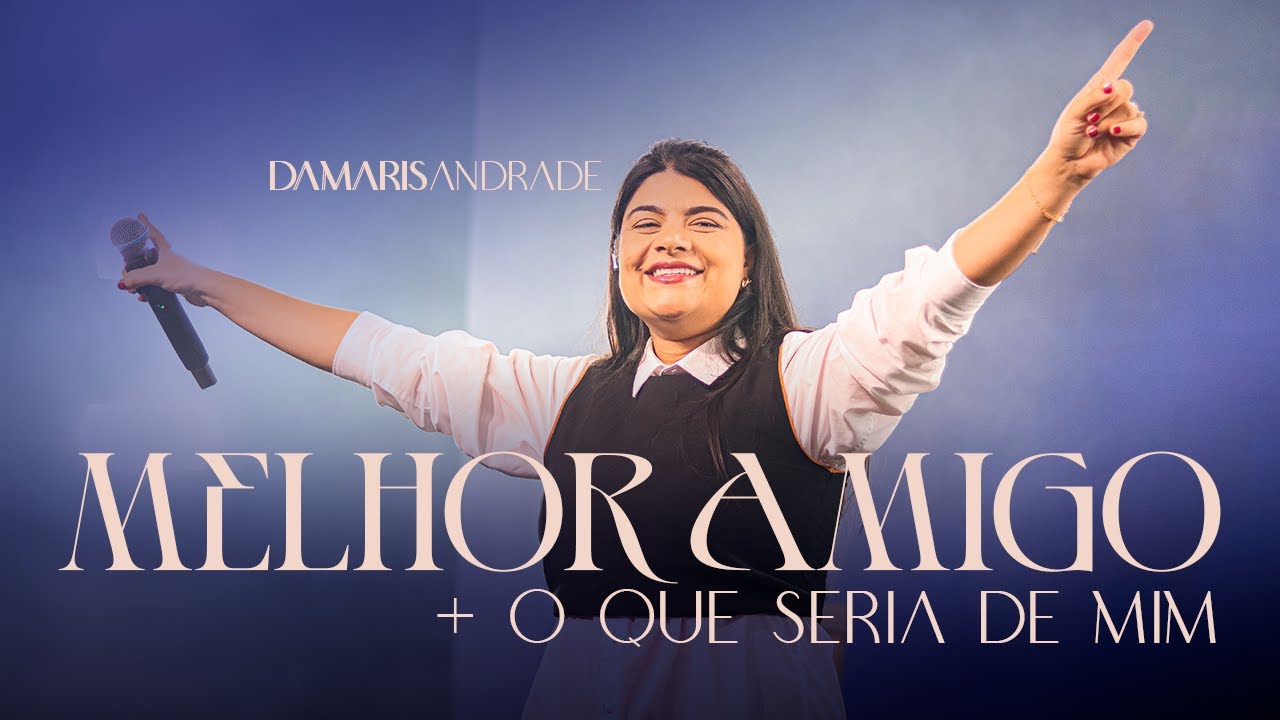 MELHOR AMIGO + O QUE SERIA DE MIM | DAMARIS ANDRADE (COVER)