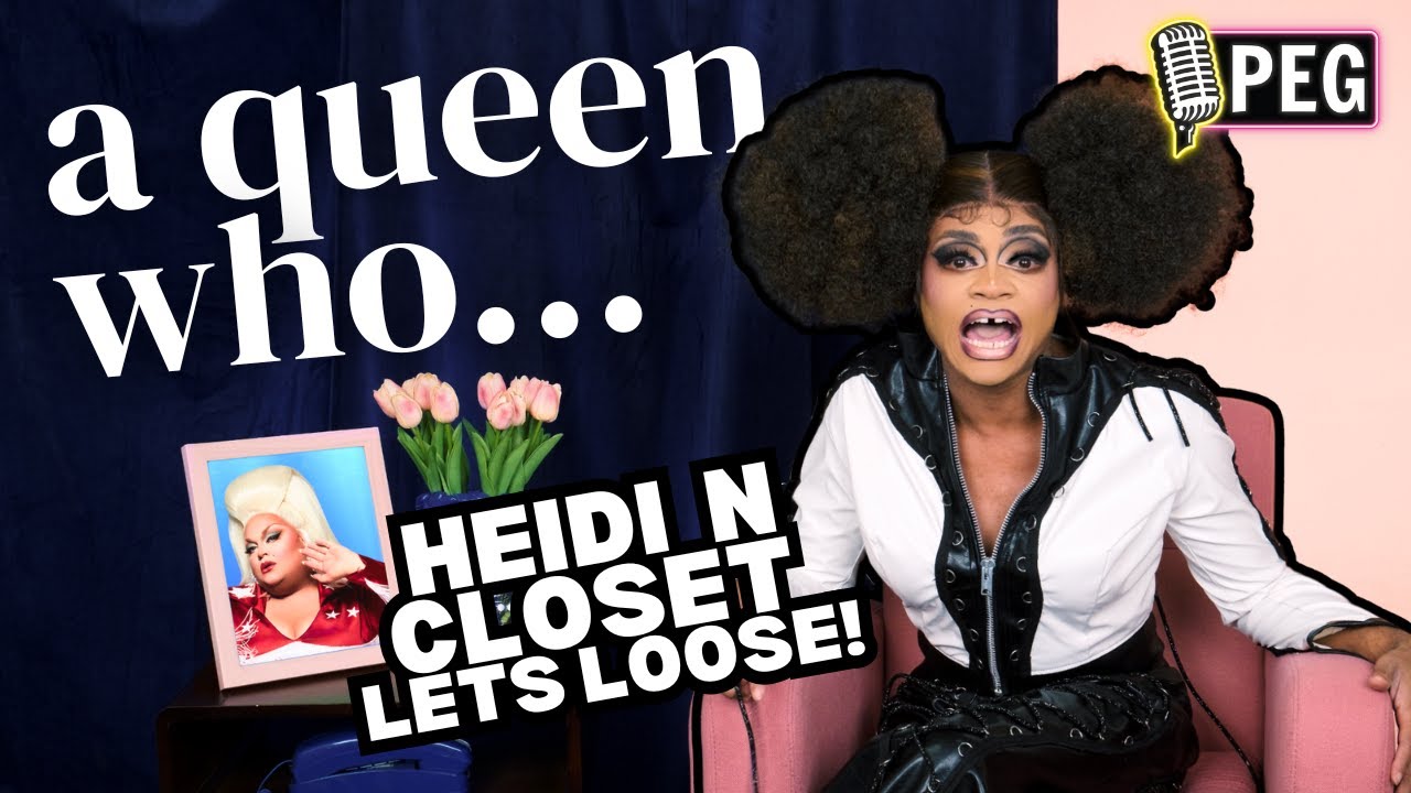 Heidi N Closet Goes In on A QUEEN WHO