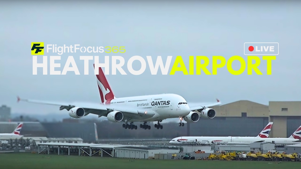 Heathrow Airport Live - Saturday 28th Feb 2026