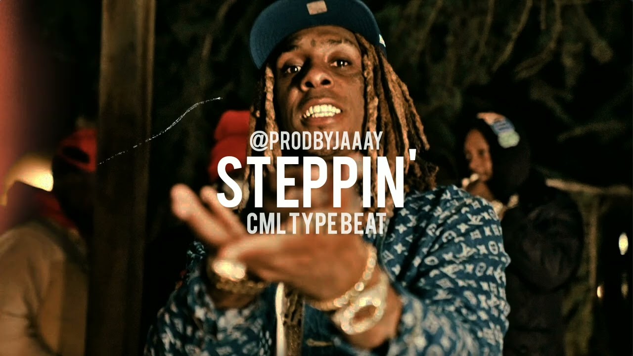 [FREE] CML Type Beat 2022 - Steppin'