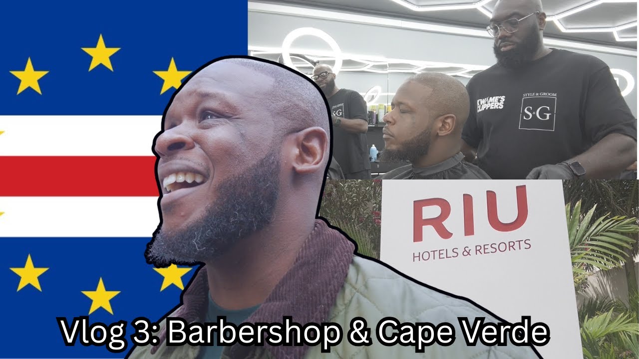 Vlog 3: Fresh Trim & Cape Verde (RIU Karamboa)