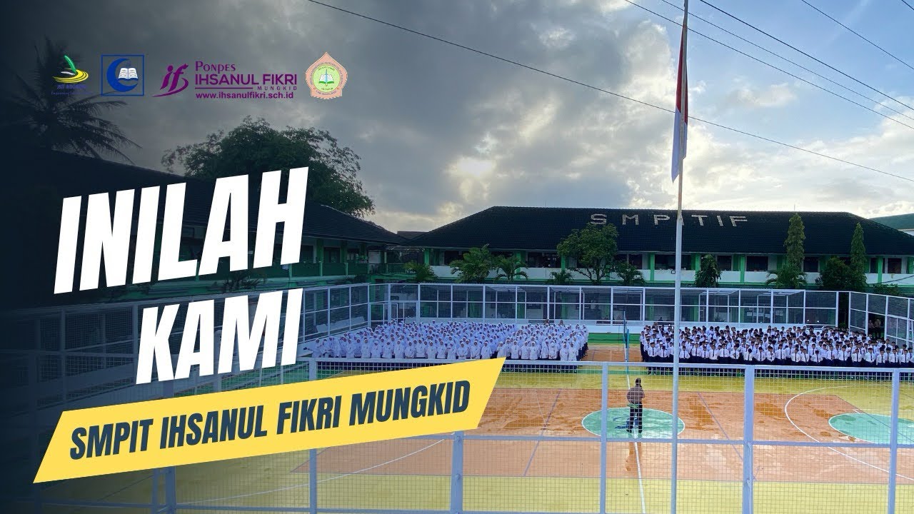 Inilah Kami | SMP Islam Terpadu Ihsanul Fikri Mungkid Kabupaten Magelang