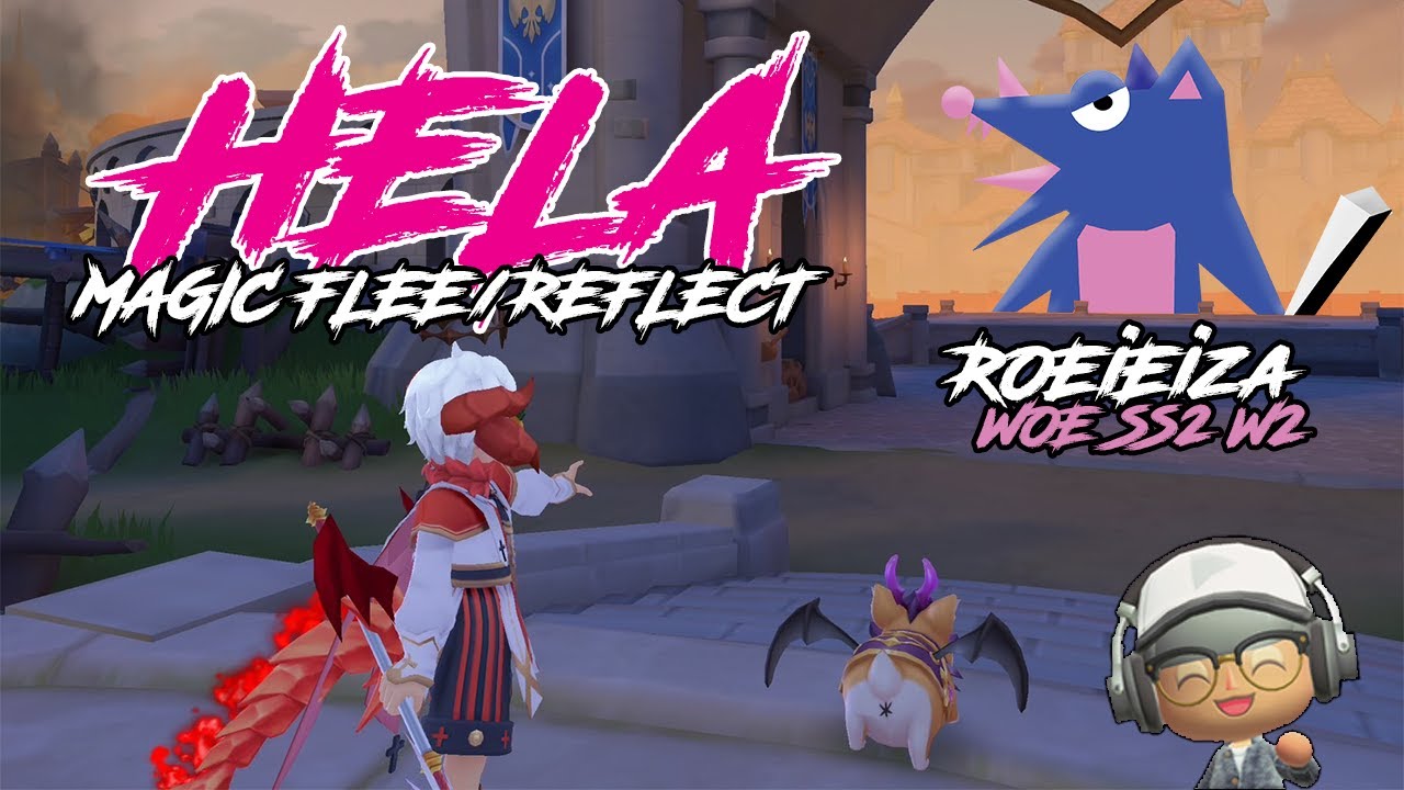 WOE HELA Magic Flee/Reflect