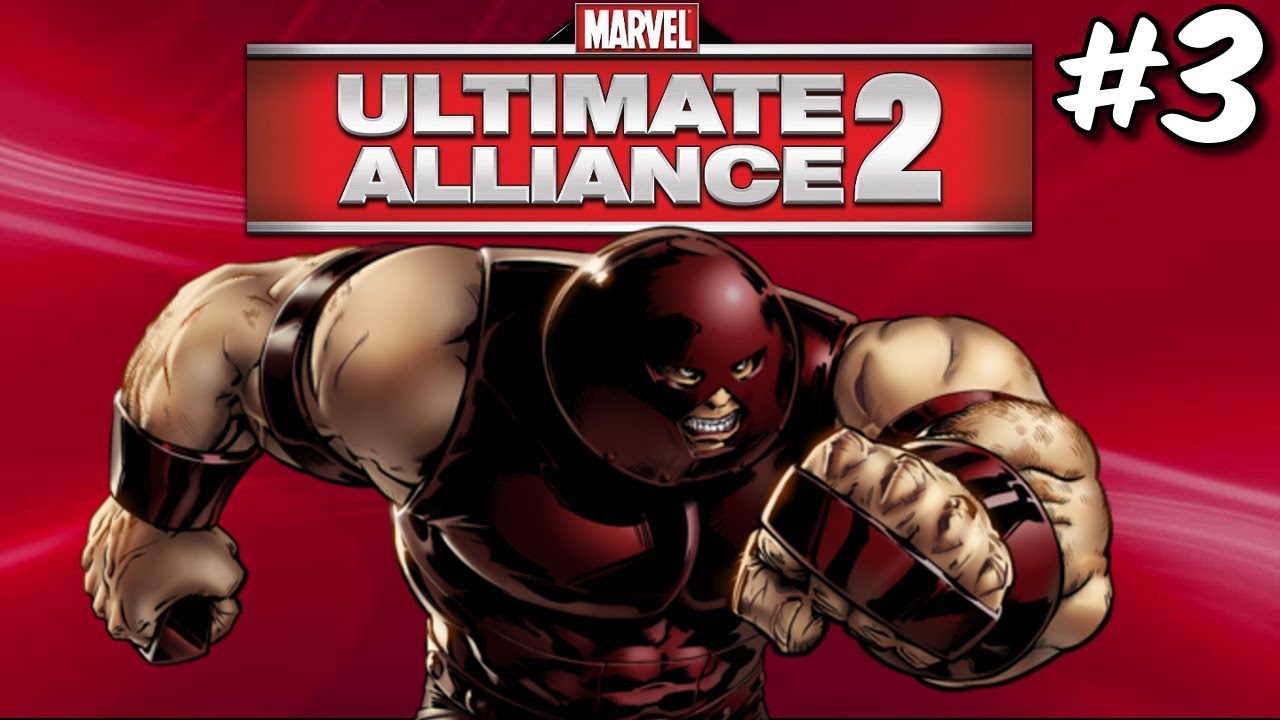 HERE'S....JUGGY! - Marvel: Ultimate Alliance 2 #3