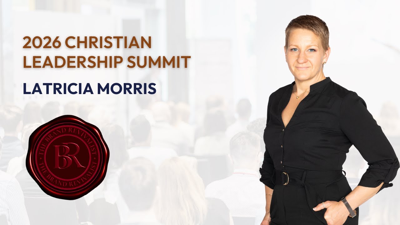 2026 Christian Leadership Summit  LaTricia Morris