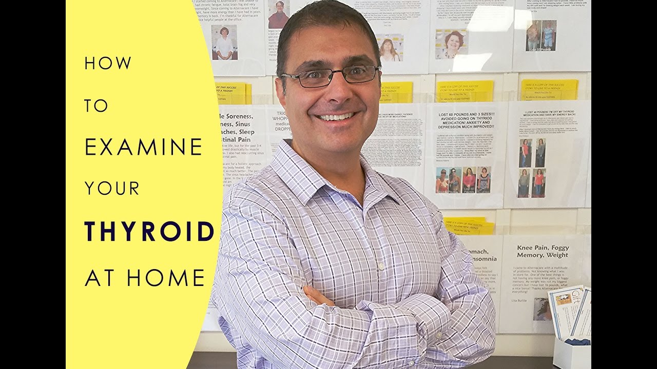 How To Examine Your Thyroid At Home with Dr. Rob