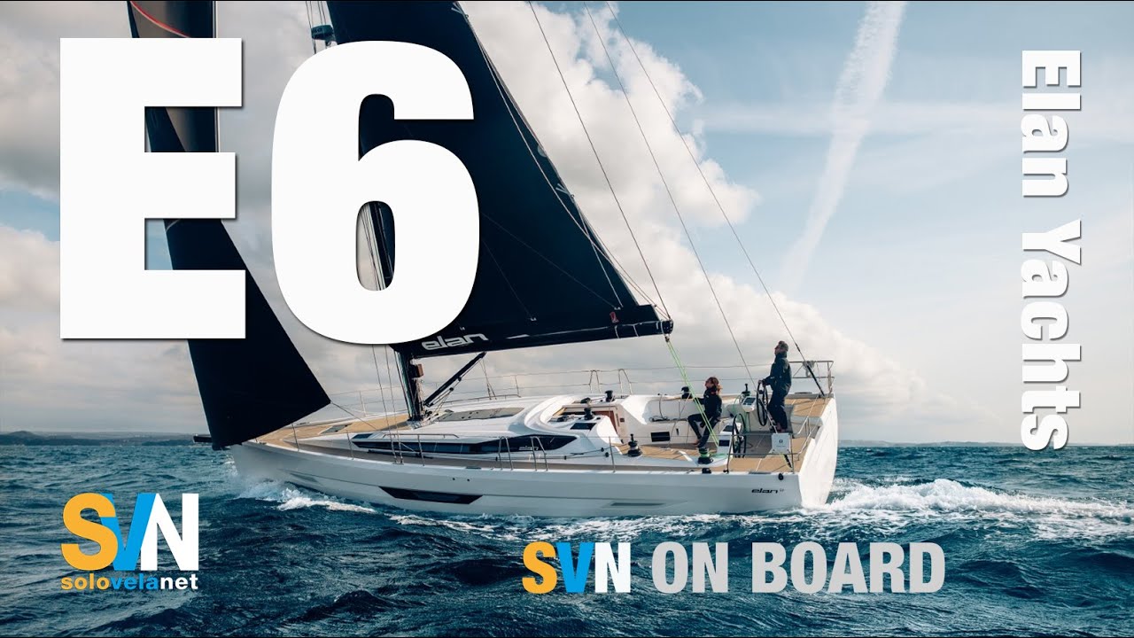 E6 - новое представление от Elan Yachts