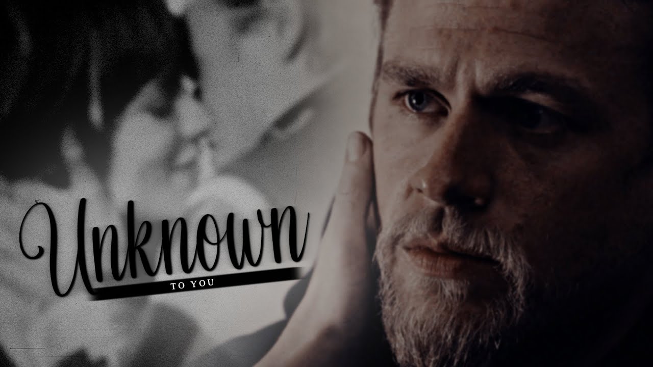 Jax & Tara | Unknown (To You)