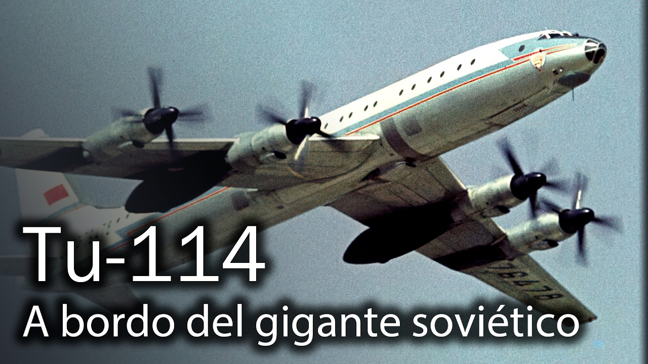 Tu-114: el avión más soviético del mundo