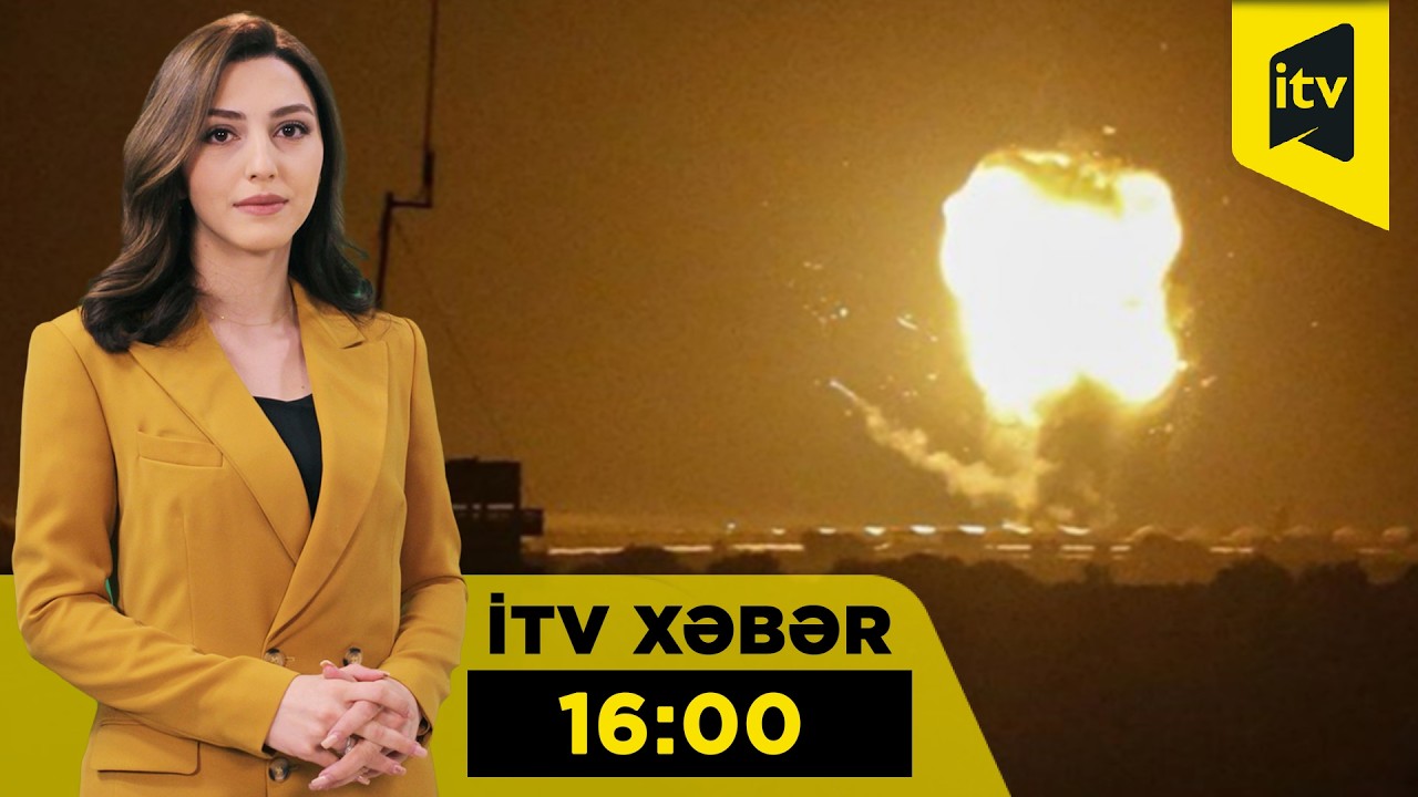 İTV Xəbər | 16.04.2026 | 16:00
