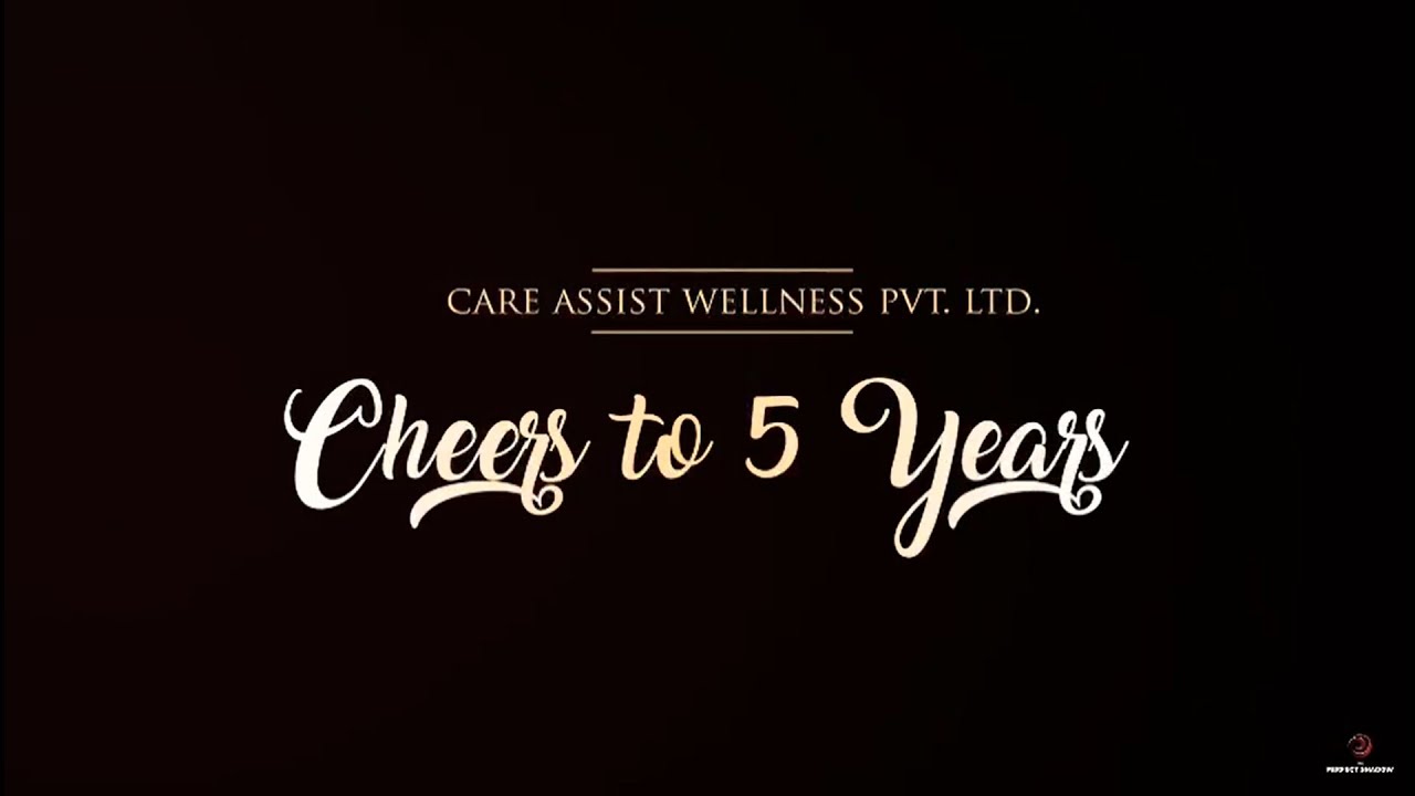 Celebrating 5 Years of Successful Journey | CareAssist Wellness