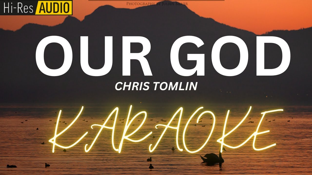 Our God - Chris Tomlin | Karaoke | Minus One | Instrumental