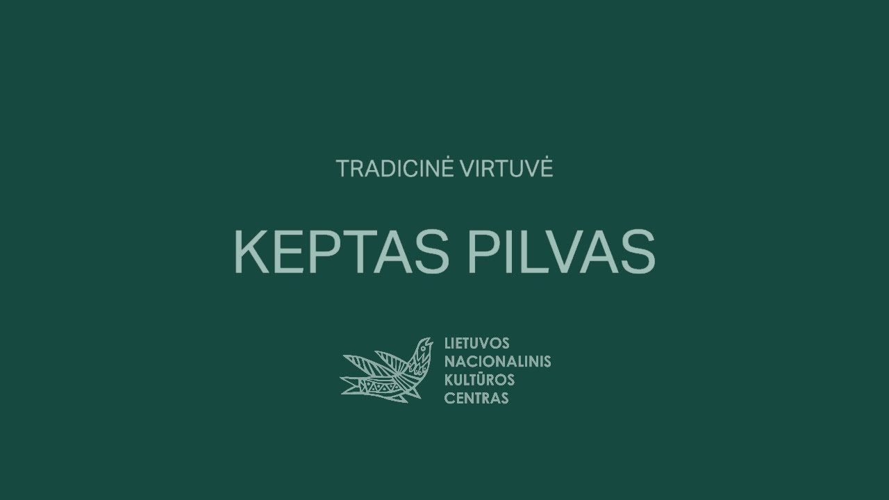PILVO GAMYBA. Tradicinė virtuvė