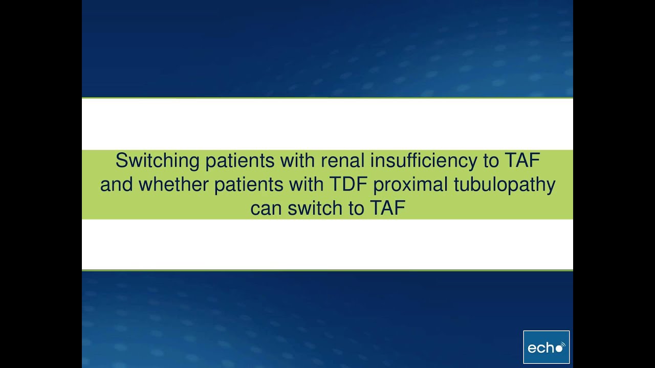 Tenofovir Alafenamide (TAF): A Conversation with Dr. Paul Sax