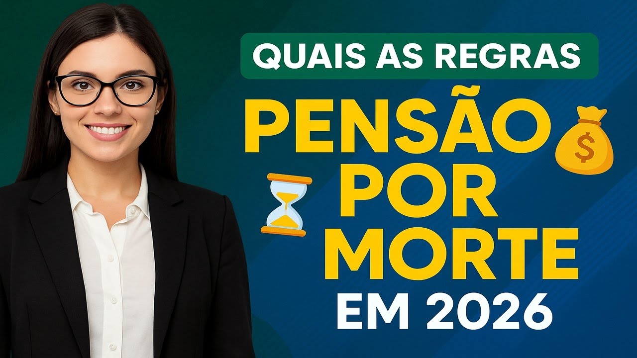 ⚖️ QUAIS AS REGRAS PARA RECEBER 💰 PENSÃO POR MORTE EM 2026