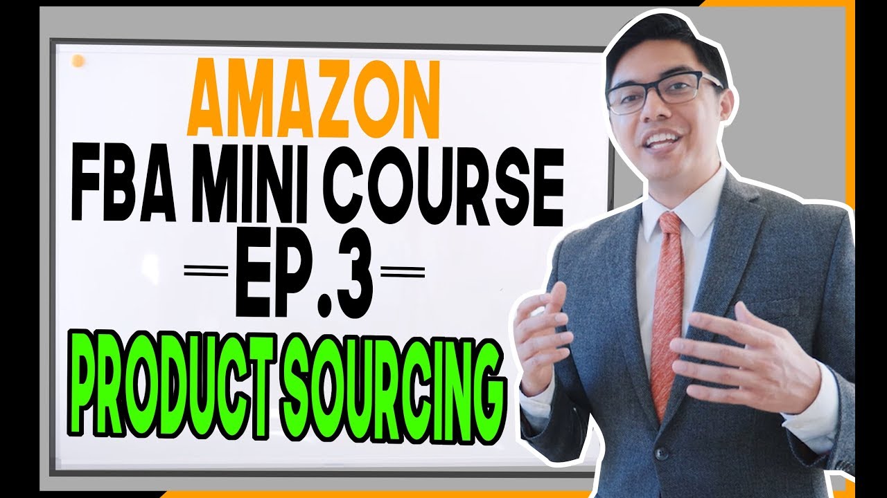 AMAZON FBA MINI COURSE | Ep.3 PRODUCT SOURCING! (Step-by-Step)