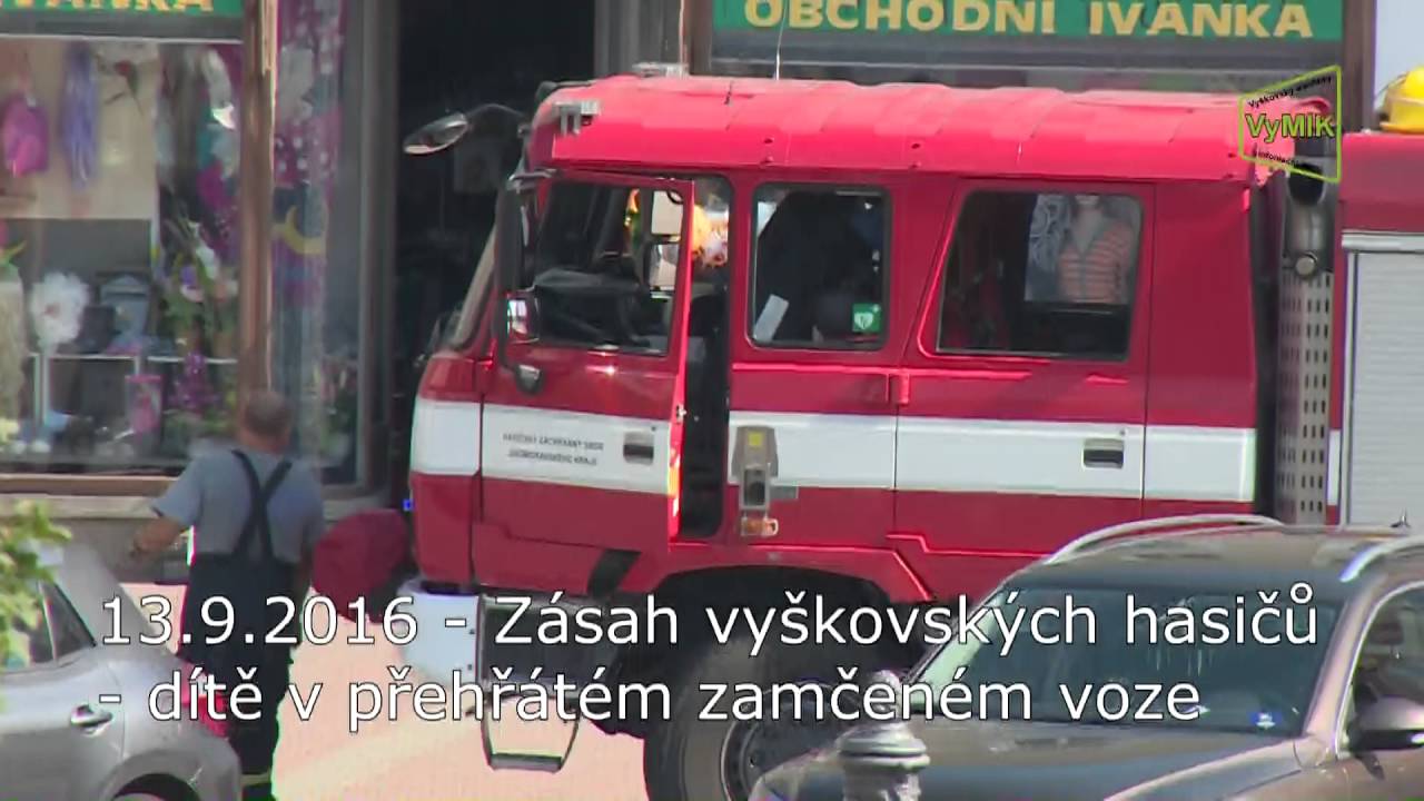 Zásah HZS Vyškov - Dítě v přehřátém voze