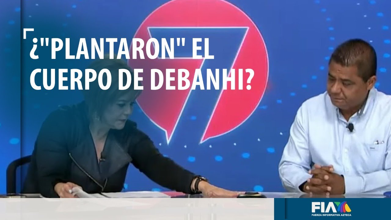 #EXCLUSIVA | El padre de Debanhi duda que ella haya estado tantos días bajo el agua ¿Lo 