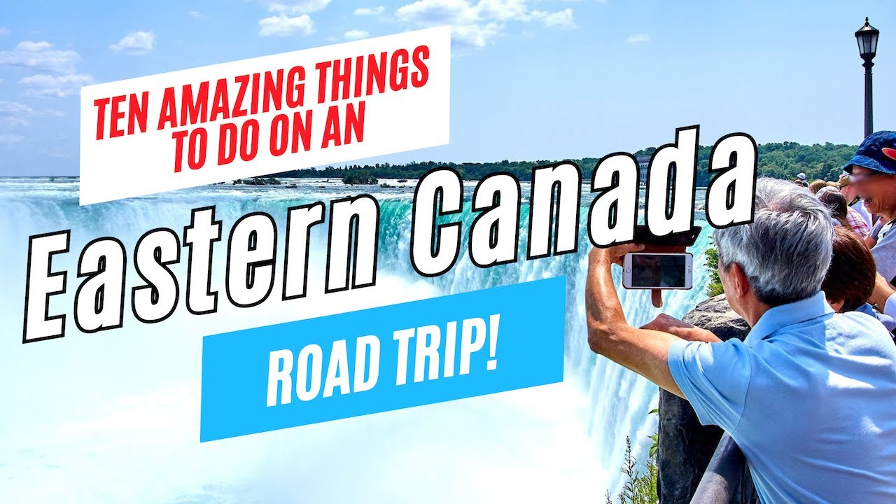 Top 10 Things to Do on an EASTERN CANADA ROAD TRIP | Toronto to Quebec (with Niagara Falls)