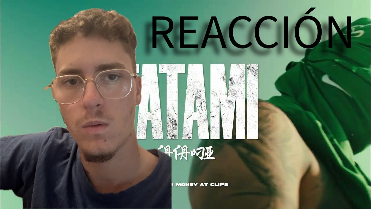 MI REACCIÓN JC REYES - TATAMI
