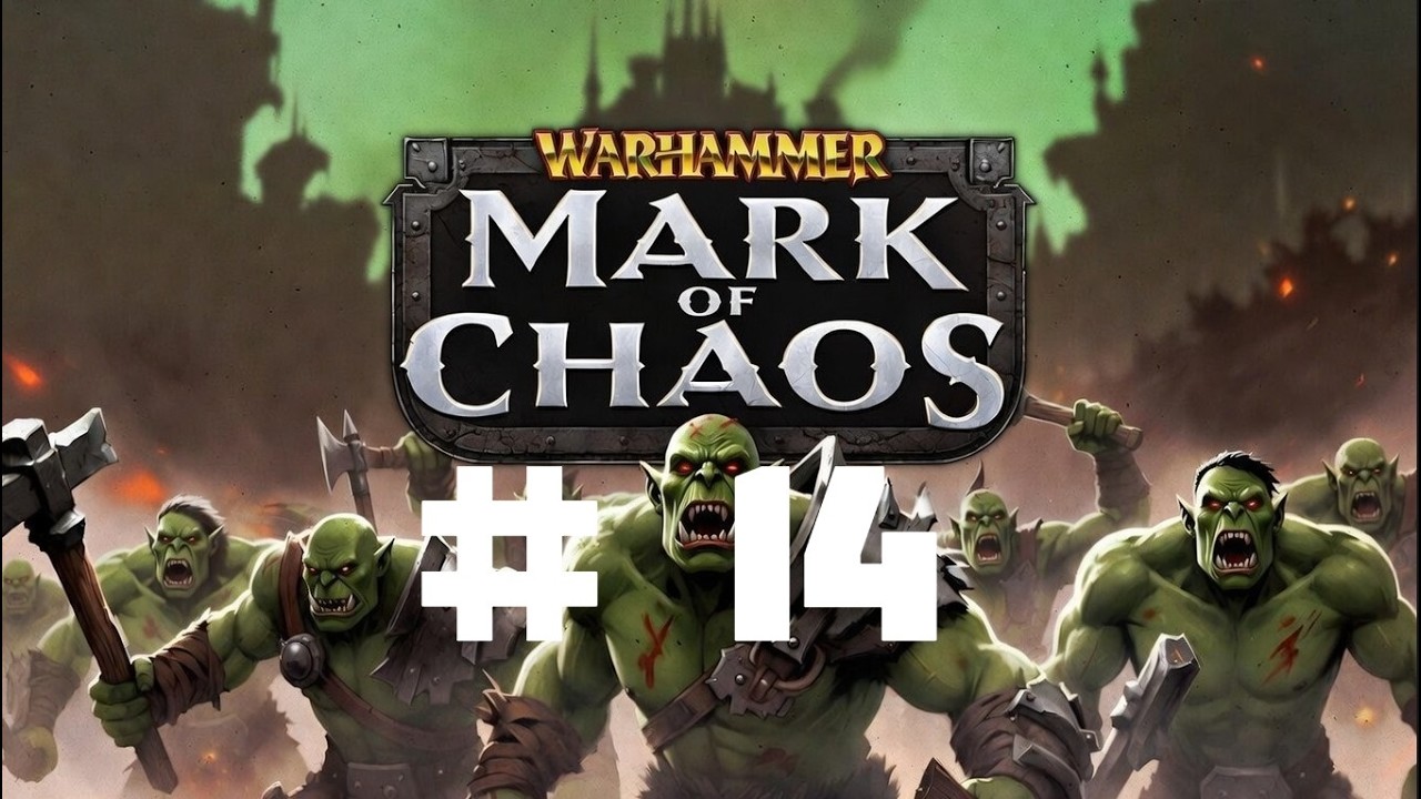 Warhammer: Mark of Chaos hardcore Орки Откровение (прохождение)