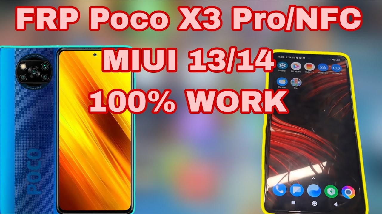 FRP Bypass POCO X3 PRO / X3 NFC MIUI 13/14 WITHOUT PC - BY DONE TECH