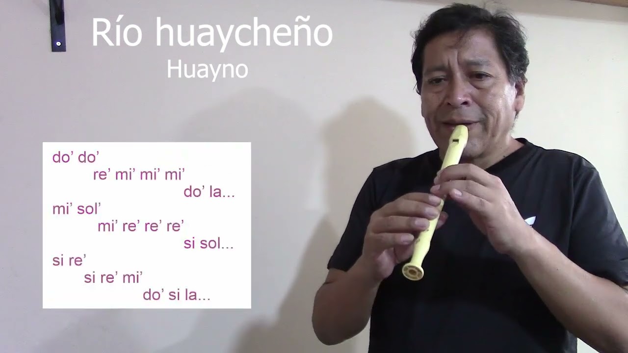 RIO HUAYCHEÑO Huayno en Flauta dulce