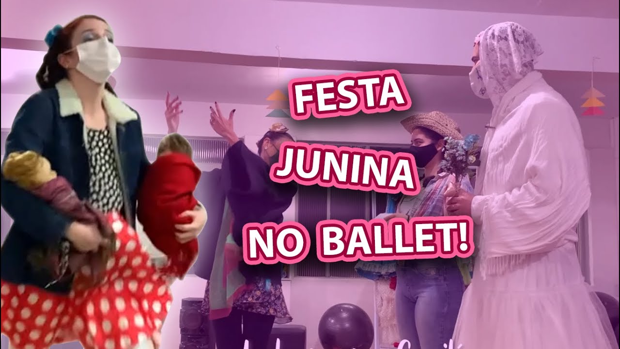 FESTA JUNINA NO BALLET! TEVE ATÉ CASAMENTO - VLOG | Lu Corti