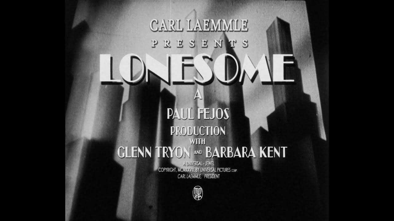 Lonesome (Fejos, 1928) &mdash; 1080p