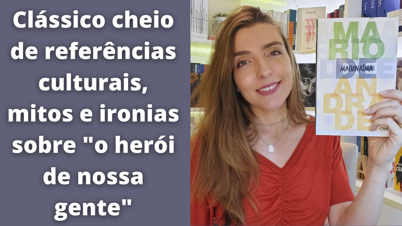 RESENHA: Macunaíma, o herói sem nenhum caráter, de  Mário de Andrade | por Ana Lis Soares