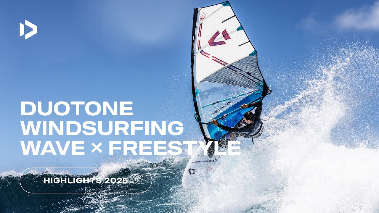 Wave & Freestyle Highlights 2025 | Duotone Windsurfing