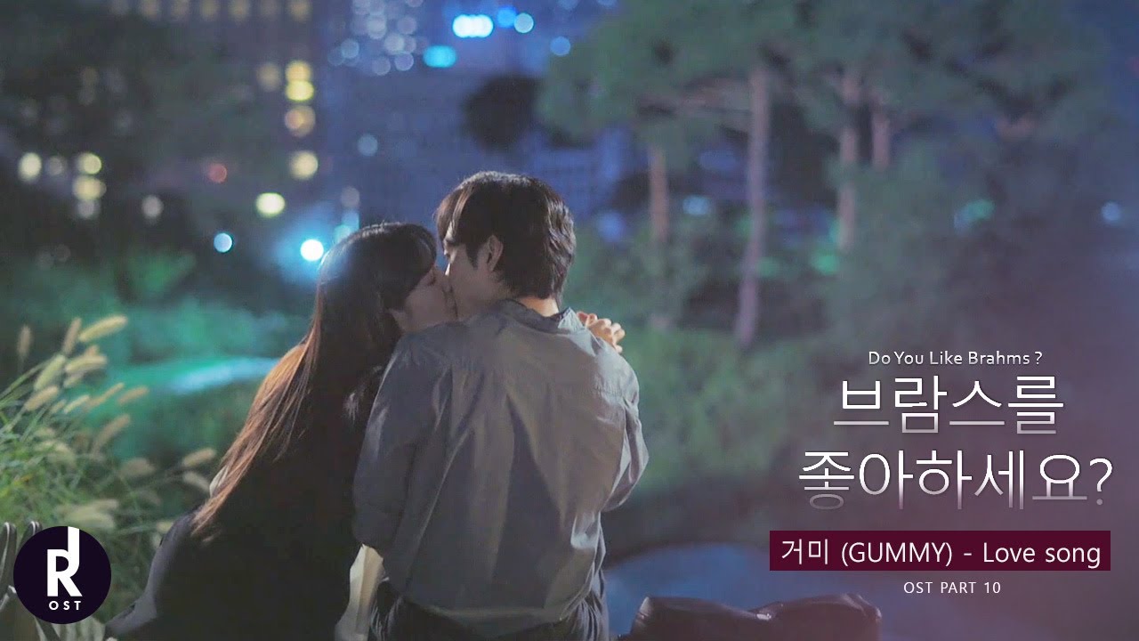 거미 (GUMMY) - Love song (노래해요 그대 듣도록) | Do You Like Brahms? (브람스를 좋아하세요?) OST PART 10 MV | ซับไทย