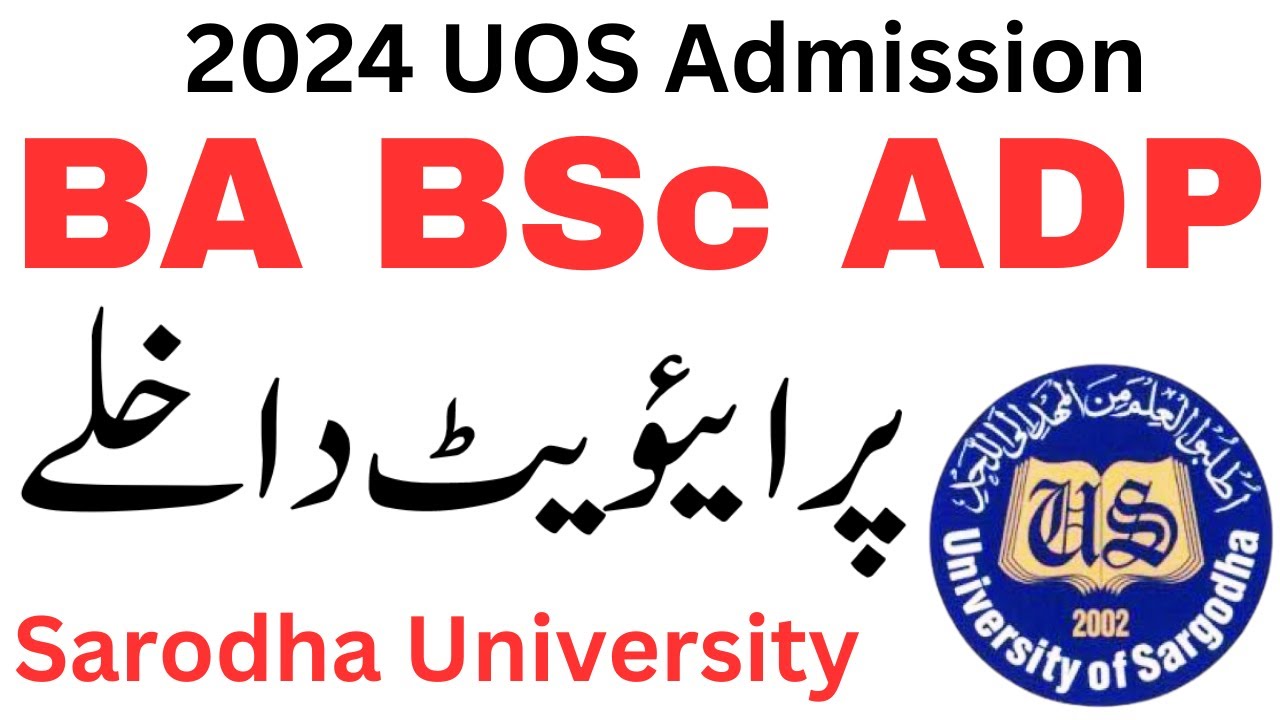BA BSc ADP Admission 2024 Sargodha University | ADP Admission 2024 UOS | BA BSc Admission 2024 UOS