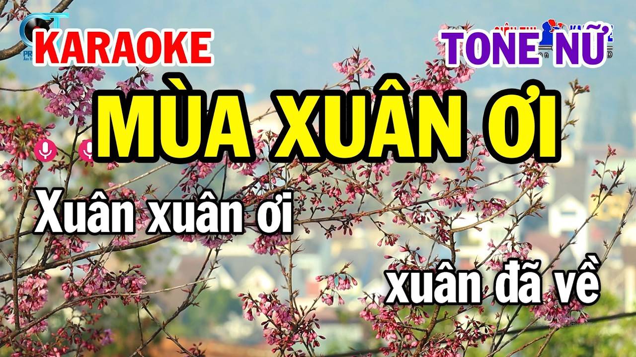 Karaoke Mùa Xuân Ơi Tone Nữ ( Gm ) Nhạc Xuân Dễ Hát | Karaoke Siêu Thị