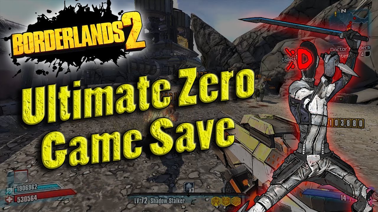 Borderlands 2 | My OP8 Ultimate Zero Game Save