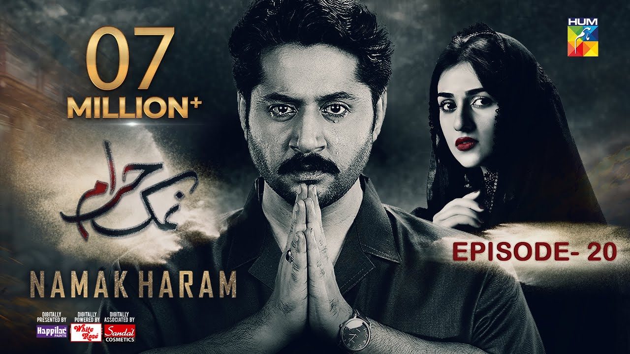 Namak Haram Episode 20 [CC] 15 March 24 - Sponsored By Happilac Paint, White Rose, Sandal Cosmetics